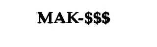 MAK-$$$ trademark