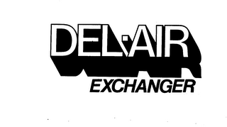 DEL-AIR EXCHANGER trademark