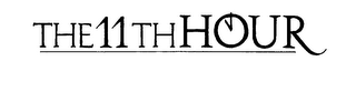 THE 11TH HOUR trademark