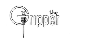 THE GRIPPER