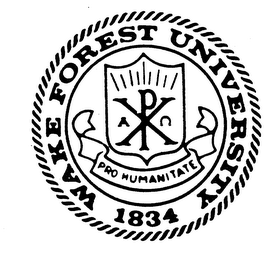 WAKE FOREST UNIVERSITY 1834 PRO HUMANITATE