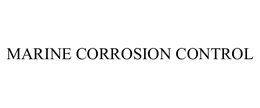 MARINE CORROSION CONTROL trademark