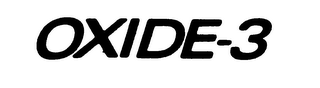 OXIDE-3 trademark