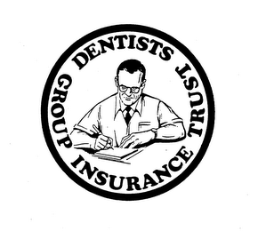 DENTISTS GROUP INSURANCE TRUST