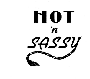 HOT 'N SASSY trademark