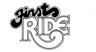 FIRST RIDE trademark