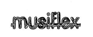 MUSIFLEX trademark