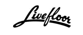 LIVE FLOOR trademark