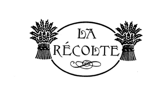 LA RECOLTE