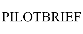 PILOTBRIEF trademark