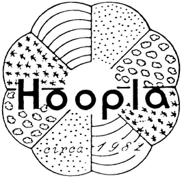 HOOPLA CIRCA 1982 trademark
