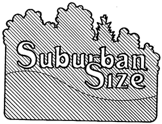 SUBURBAN SIZE