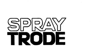 SPRAY TRODE