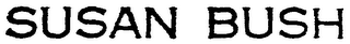 SUSAN BUSH trademark