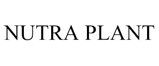 NUTRA PLANT trademark