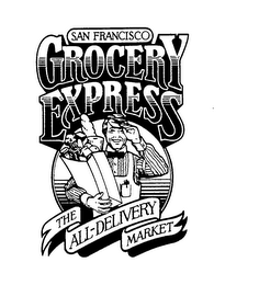 SAN FRANCISCO GROCERY EXPRESS THE ALL-DELIVERY MARKET