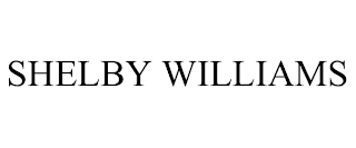 SHELBY WILLIAMS trademark