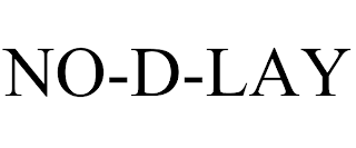 NO-D-LAY trademark