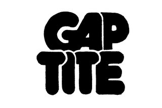 GAP TITE