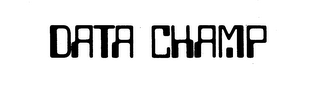 DATA CHAMP trademark