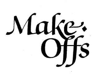 MAKE OFFS trademark