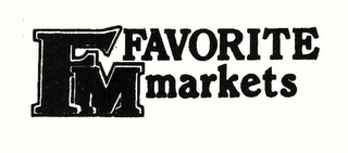 FM FAVORITE MARKET