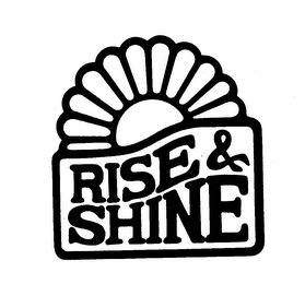 RISE & SHINE trademark