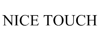 NICE TOUCH trademark