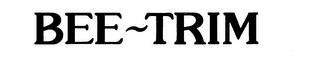BEE-TRIM trademark