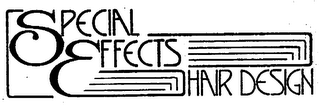 SPECIAL EFFECTS HAIR DESIGN trademark