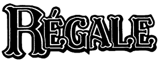REGALE trademark