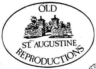 OLD ST. AUGUSTINE REPRODUCTIONS