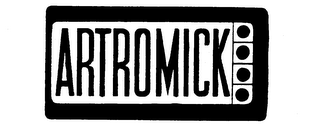 ARTROMICK trademark