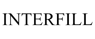 INTERFILL trademark