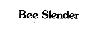 BEE SLENDER trademark