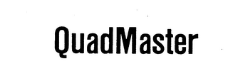 QUADMASTER trademark