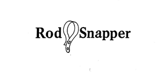 ROD SNAPPER trademark
