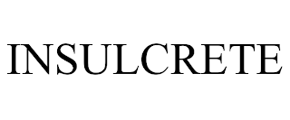 INSULCRETE trademark