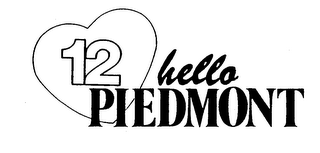 12 HELLO PIEDMONT