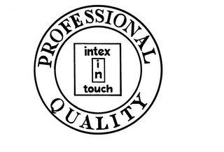 PROFESSIONAL QUALITY INTEX TOUCH