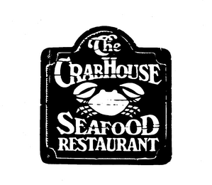 THE CRAB HOUSE SEAFOOD RESTAURANT trademark