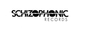 SCHIZOPHONIC RECORDS trademark