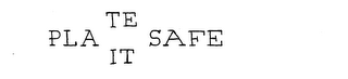 PLATE IT SAFE trademark