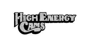HIGH ENERGY CAMS trademark