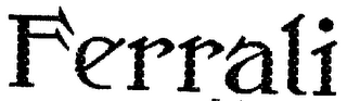 FERRALI trademark