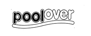POOLOVER trademark