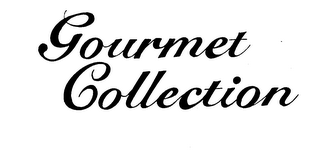 GOURMET COLLECTION trademark