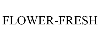 FLOWER-FRESH trademark