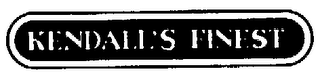KENDALL'S FINEST trademark