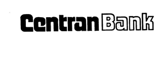 CENTRAN BANK trademark